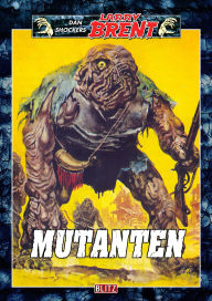 Title: Larry Brent Classic 049: Mutanten, Author: Dan Shocker