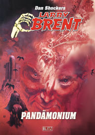 Title: Larry Brent Classic 083: Pandämonium, Author: Dan Shocker