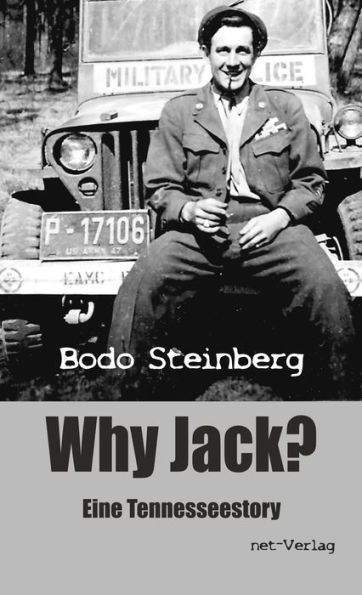 Why Jack?: Eine Tennesseestory