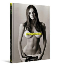 Title: Naked Fashion Girls: Truly Beautiful Sexy, Author: Mike Dowson