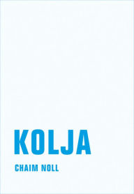 Title: Kolja: Geschichten aus Israel, Author: Chaim Noll