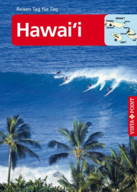 Title: Hawai´i - VISTA POINT Reiseführer Reisen Tag für Tag: Reiseführer, Author: Karl Teuschl