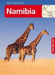 Title: Namibia - VISTA POINT Reiseführer Reisen Tag für Tag: Reiseführer, Author: Elisabeth Petersen
