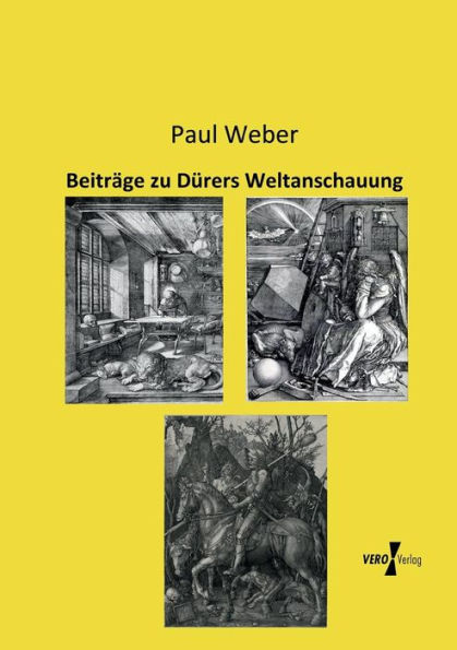 Beiträge zu Dürers Weltanschauung