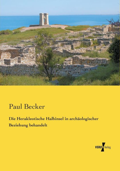 Die Herakleotische Halbinsel in archäologischer Beziehung behandelt