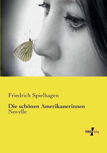 Die schönen Amerikanerinnen: Novelle