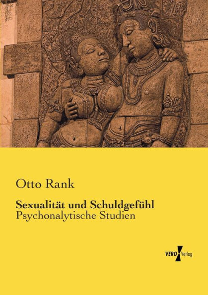 Sexualität und Schuldgefühl: Psychonalytische Studien