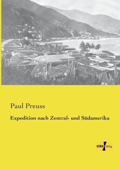 Expedition nach Zentral- und Südamerika