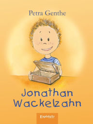 Title: Jonathan Wackelzahn: Mit Illustrationen von Johanna Ender, Author: Petra Genthe