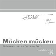 Title: Mücken mücken, Author: Joachim R. Niggemeyer
