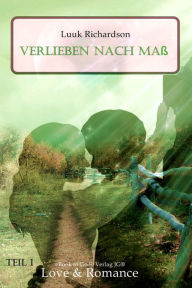 Title: Verlieben nach Maß, Author: Luuk Richardson