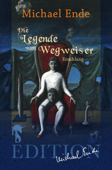 Die Legende vom Wegweiser: Erzählung