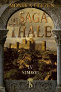 Die Saga von Thale: Folge IV: Nimrod