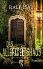 Das Allerweltshaus: Phantastischer Roman