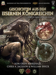 Title: Geschichten aus den Eisernen Königreichen, Staffel 2 Episode 5, Author: Oren Ashkenazi