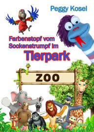 Title: Farbenstopf vom Sockenstrumpf im Tierpark, Author: Peggy Kosel