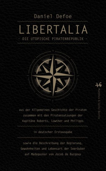 Libertalia: Die utopische Piratenrepublik