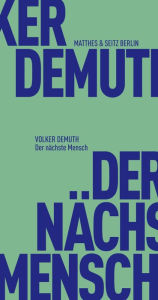 Title: Der nächste Mensch, Author: Volker Demuth