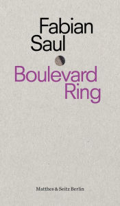 Title: Boulevard Ring, Author: Fabian Saul