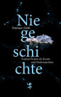 Niegeschichte: Science Fiction als Kunst- und Denkmaschine