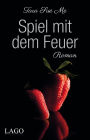 Spiel mit dem feuer (Seduced by Fire)