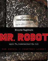 Title: Mr. Robot: Red Wheelbarrow: Eps1.91 redwheelbarr0w.Txt, Author: Sam Esmail