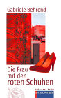 DIE FRAU MIT DEN ROTEN SCHUHEN: Eine fantastische Geschichte