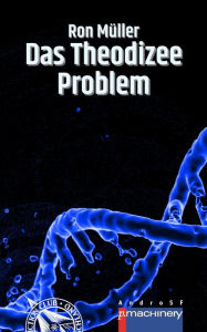 Title: DAS THEODIZEE-PROBLEM, Author: Ron Müller