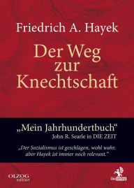 Title: Der Weg zur Knechtschaft, Author: Friedrich A. von Hayek