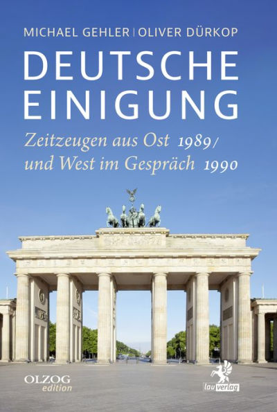 Deutsche Einigung 1989/1990: Zeitzeugen aus Ost und West im Gespräch