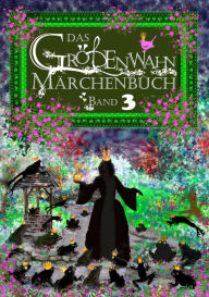 Title: Das Größenwahn Märchenbuch: Band 3, Author: Edit Engelmann