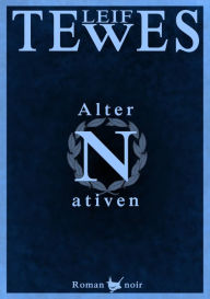 Title: Alternativen, Author: Leif Tewes