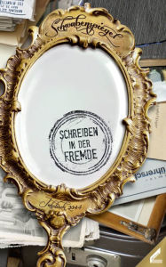 Title: Der Schwabenspiegel. Jahrbuch für Literatur, Sprache und Spiel / Der Schwabenspiegel 2014: Schreiben in der Fremde, Author: Klaus Wolf