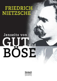 Title: Jenseits von Gut und Bï¿½se, Author: Friedrich Wilhelm Nietzsche