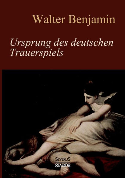 Ursprung des deutschen Trauerspiels