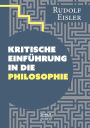 Kritische Einfï¿½hrung in die Philosophie