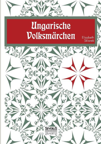 Ungarische Volksmï¿½rchen
