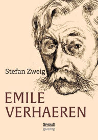 Title: Emile Verhaeren, Author: Stefan Zweig