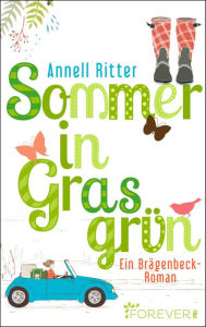 Title: Sommer in Grasgrün: Ein Brägenbeck-Roman, Author: Annell Ritter