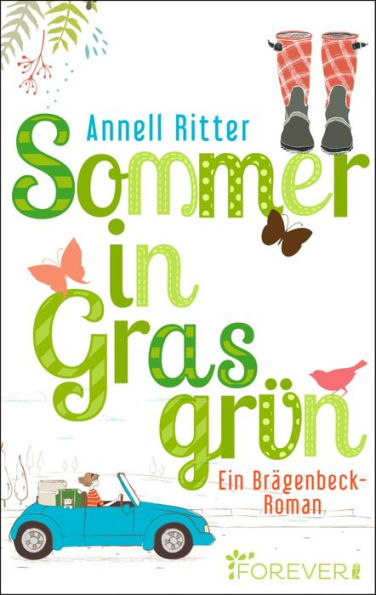Sommer in Grasgrün: Ein Brägenbeck-Roman