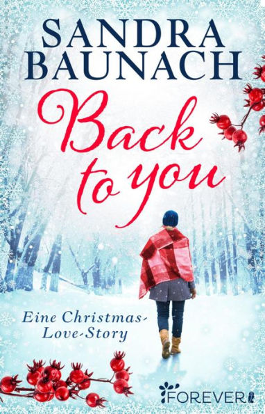 Back to you: Eine Christmas-Love-Story