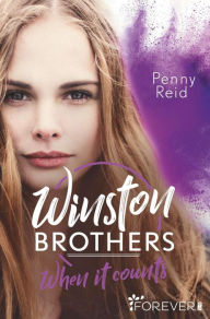 Title: Winston Brothers: When it counts, Author: Penny Reid