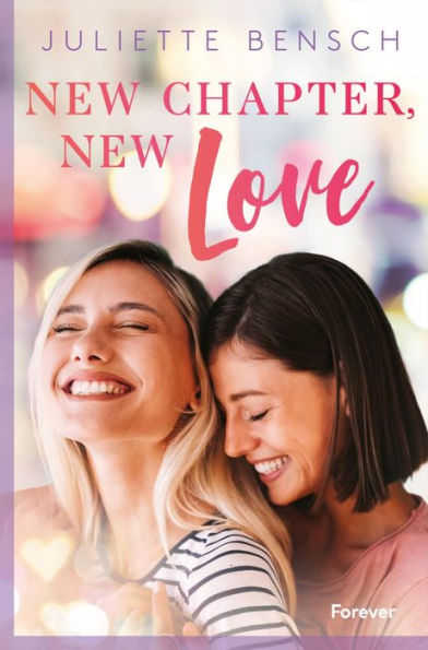 New chapter, new love: Eine humorvolle Lesbian Romance über Neuanfänge