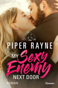 Title: My Sexy Enemy Next Door (German Edition) (Greene Family 1), Author: Piper Rayne