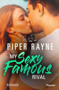 Title: My Sexy Famous Rival (German Edition) (Greene Family 6), Author: Piper Rayne