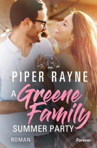 Title: A Greene Family Summer Party (German Edition), Author: Piper Rayne
