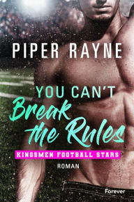 Title: You Can't Break the Rules (German Edition), Author: Piper Rayne