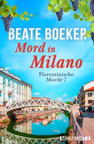 Title: Mord in Milano, Author: Beate Boeker