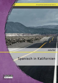 Title: Spanisch in Kalifornien, Author: Julia Ruf