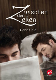 Title: Zwischen den Zeilen, Author: Rona Cole